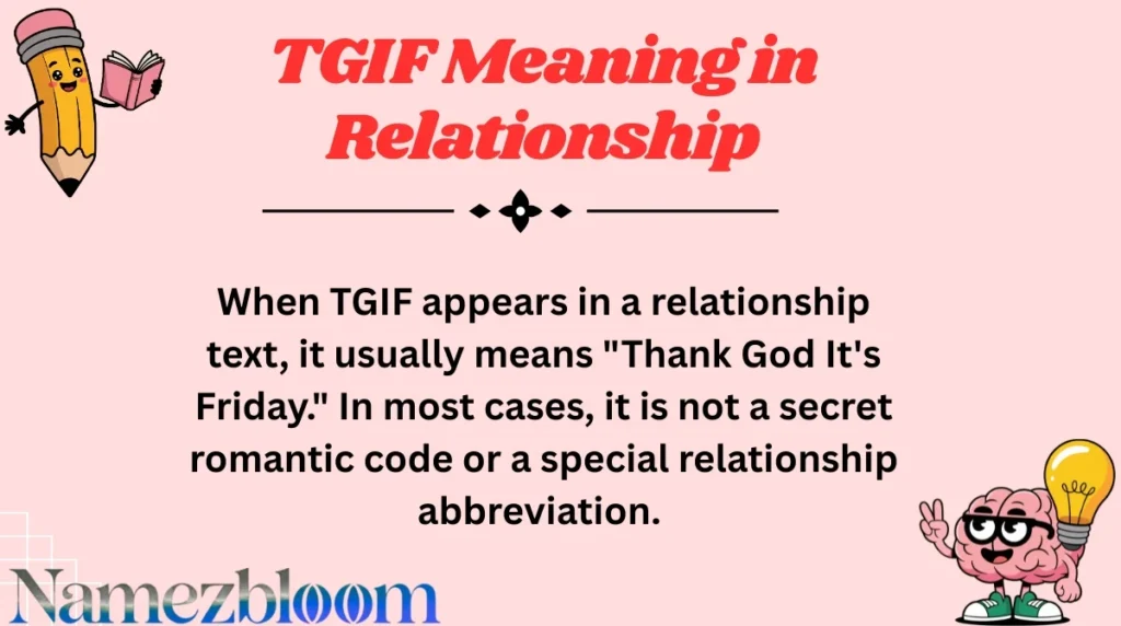 TGIF Meaning in Relationship