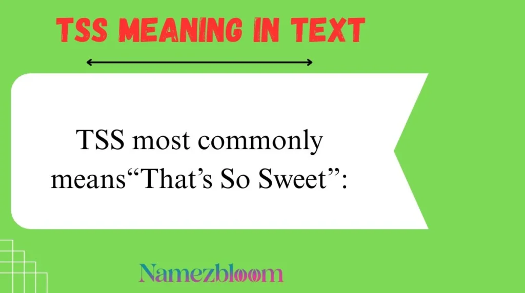 TSS Meaning in Text
