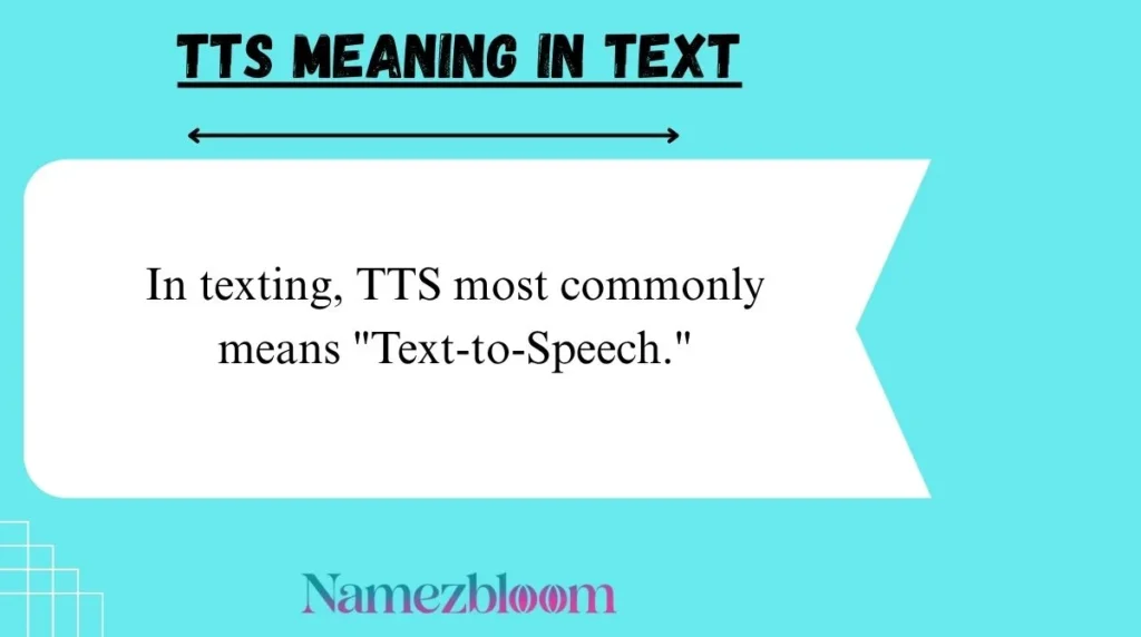 TTS Meaning in Text