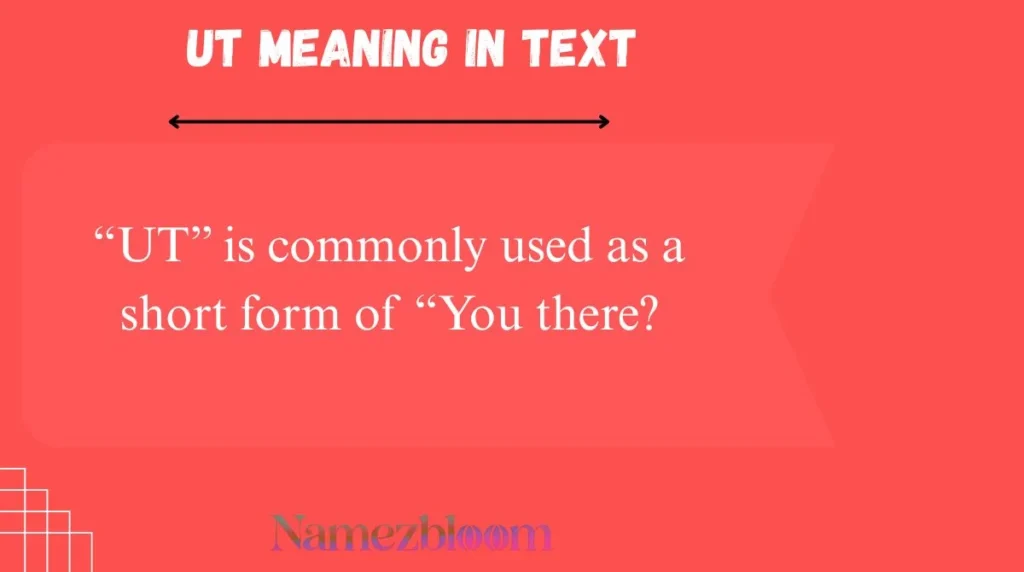UT Meaning in Text