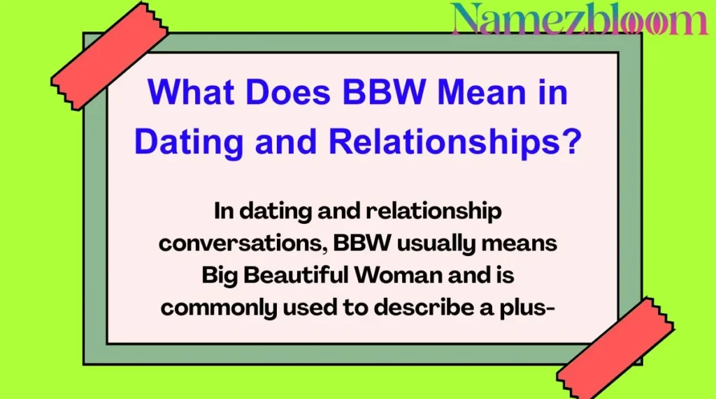 What Does BBW Mean in Dating and Relationships?