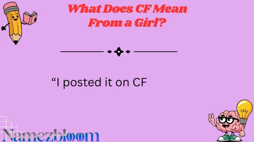 What Does CF Mean From a Girl?
