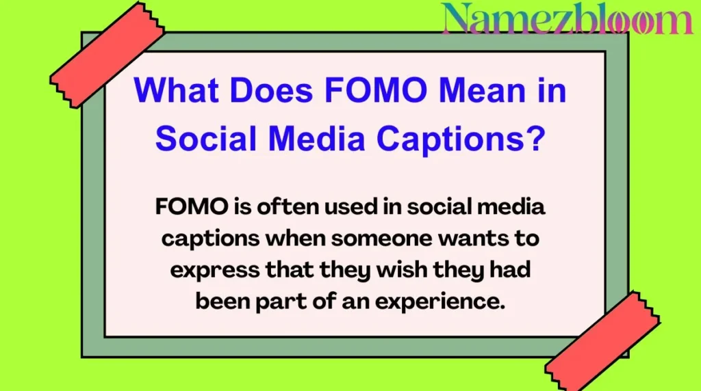 What Does FOMO Mean in Social Media Captions?