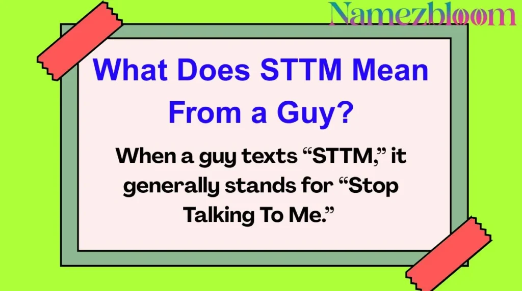 What Does STTM Mean From a Guy?