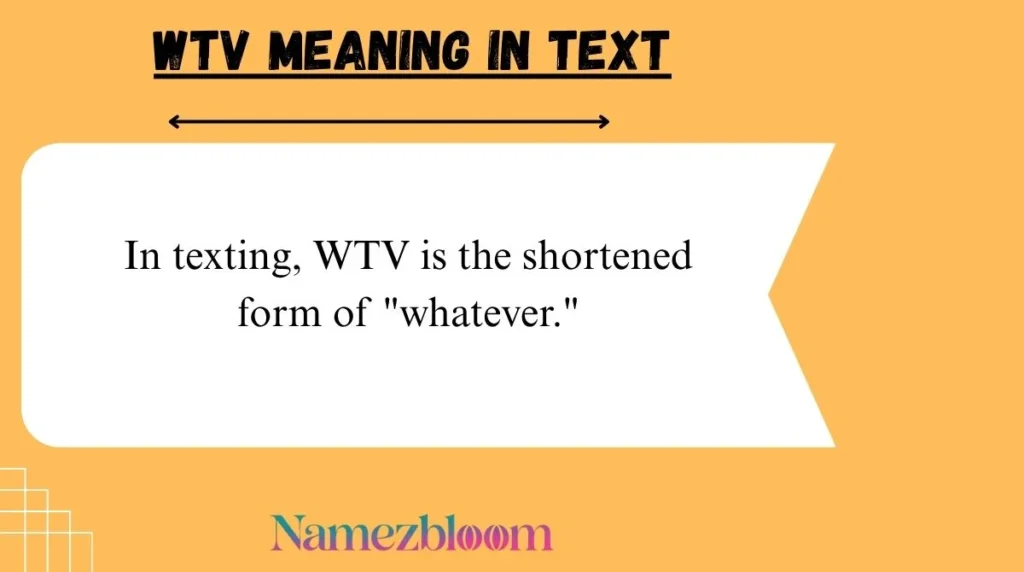 WTV Meaning in Text