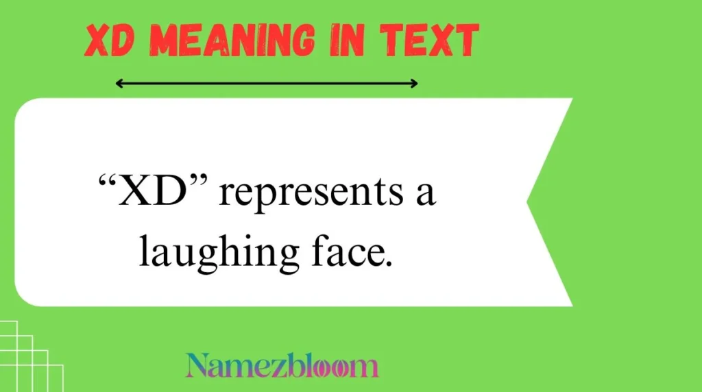 XD Meaning in Text
