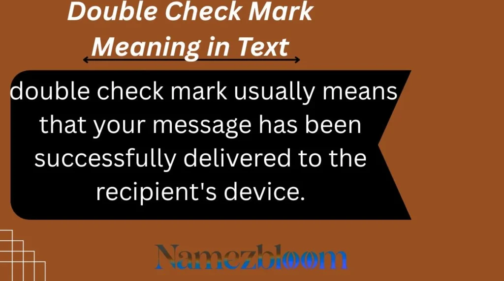 Double Check Mark Meaning in Text