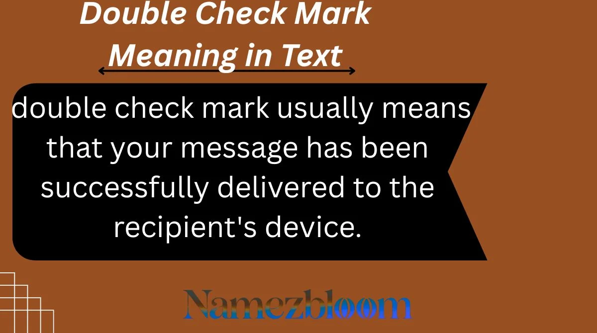 Double Check Mark Meaning in Text