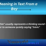 HM Meaning in Text From a Boy