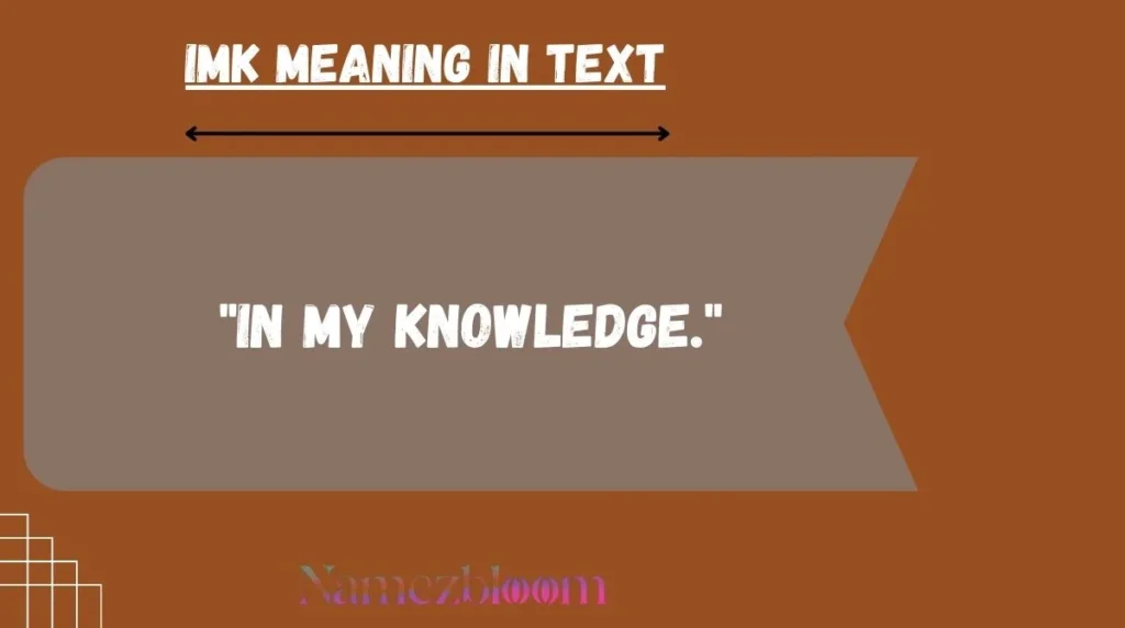 IMK Meaning in Text