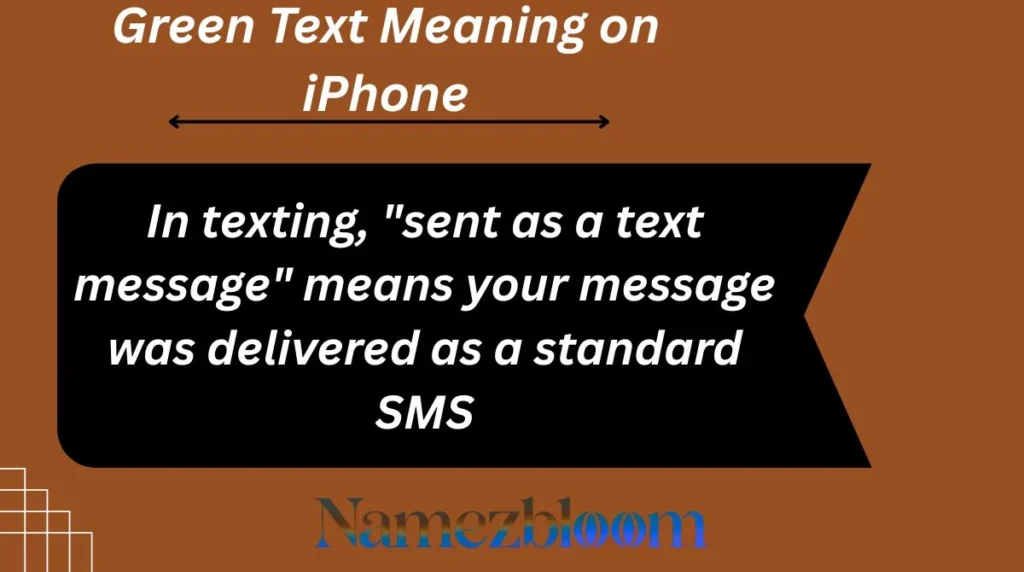 Sent as a Text Message Meaning