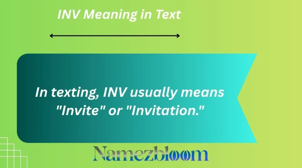 INV Meaning in Text