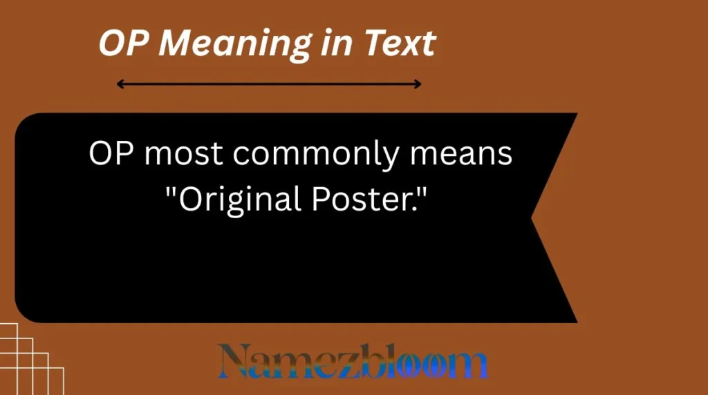 OP Meaning in Text