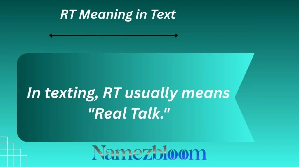 RT Meaning in Text