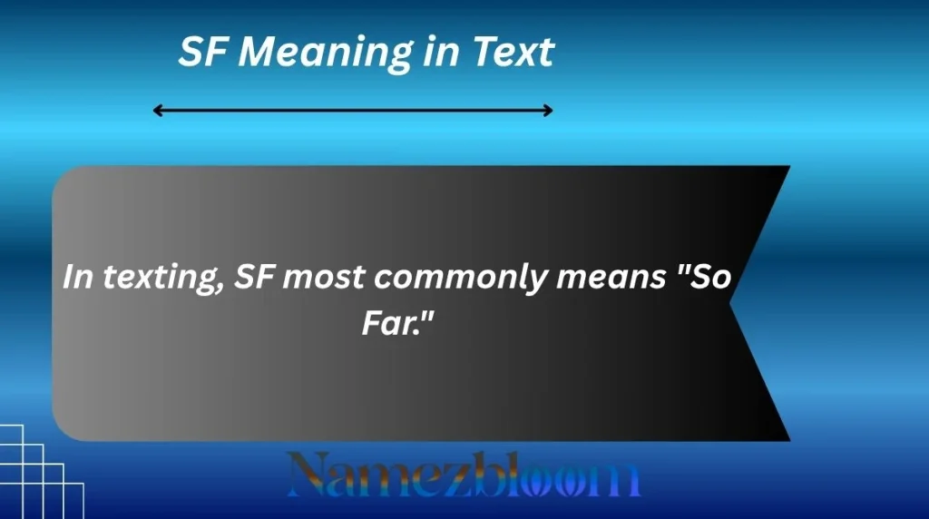 SF Meaning in Text