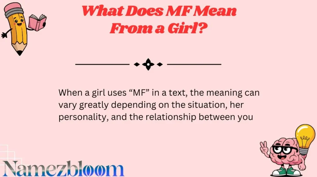 What Does MF Mean From a Girl?