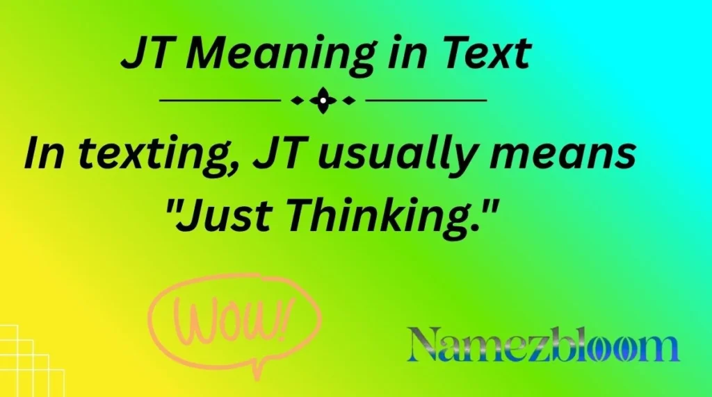 JT Meaning in Text