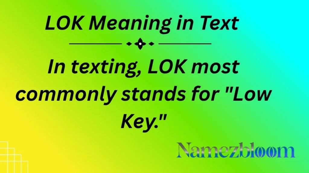 LOK Meaning in Text