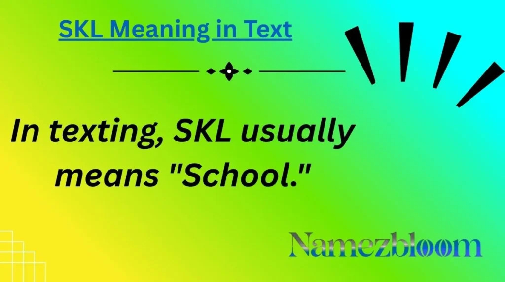 SKL Meaning in Text