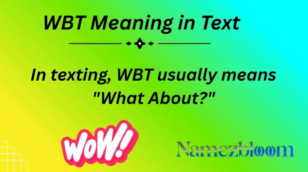 WBT Meaning in Text