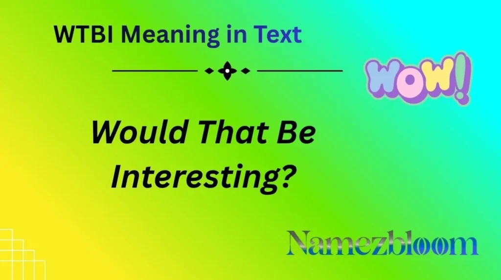 WTBI Meaning in Text